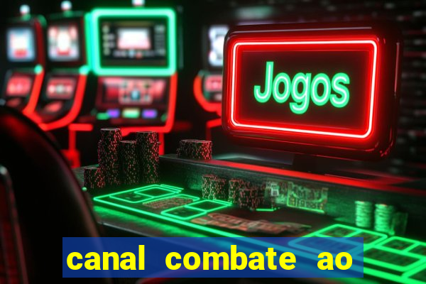 canal combate ao vivo multicanais